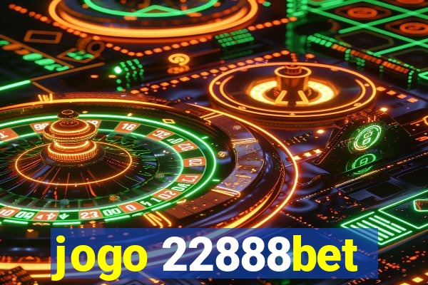 jogo 22888bet